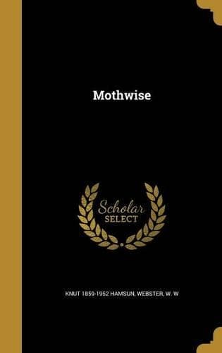 Cover of Mothwise