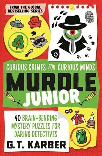 Cover of Murdle Junior: Curious Crimes for Curious Minds