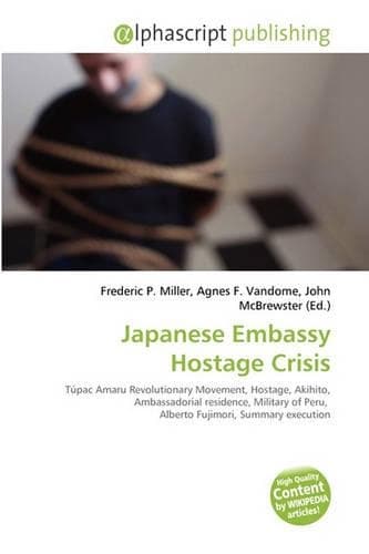 Cover of Japanese Embassy Hostage Crisis