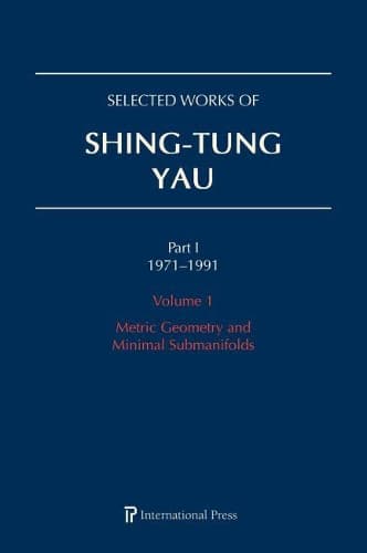 Cover of Selected Works of Shing-Tung Yau 1971–1991: Volume 1