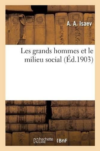 Cover of Les Grands Hommes Et Le Milieu Social