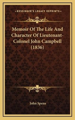 Cover of Memoir Of The Life And Character Of Lieutenant-Colonel John Campbell (1836)