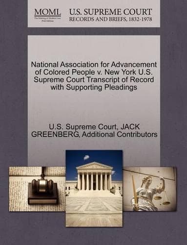 Cover of National Association for Advancement of Colored People V. New York U.S. Supreme Court Transcript of Record with Supporting Pleadings