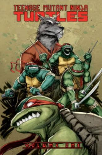 Cover of Teenage Mutant Ninja Turtles Volume 1: Shell Unleashed