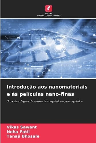 Cover of Introdução aos nanomateriais e às películas nano-finas
