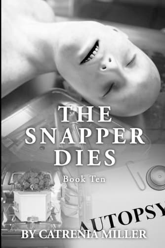 Cover of The Snapper Dies: (10 The Snapper)