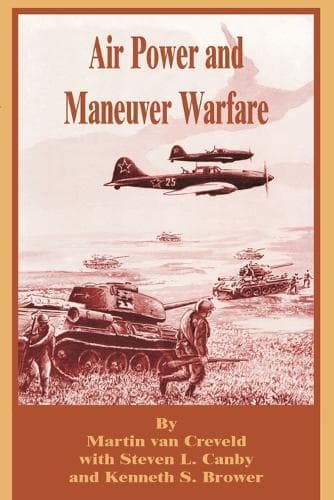Cover of Air Power and Maneuver Warfare