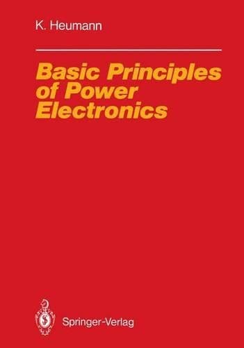 Cover of  Basic Principles of Power Electronics