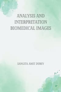Cover of Analysis and Interpretation Biomedical Images