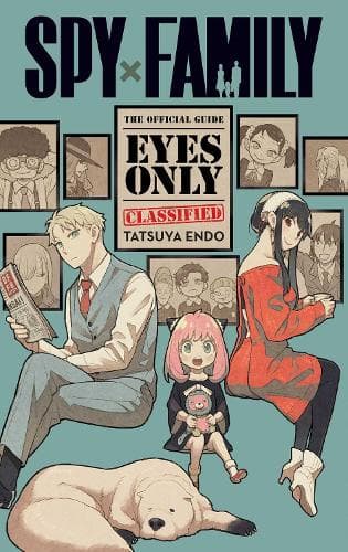 Cover of Spy x Family: The Official Guide—Eyes Only