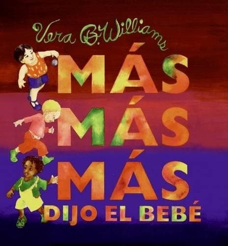 Cover of "more More More," Said the Baby (Spanish Edition)