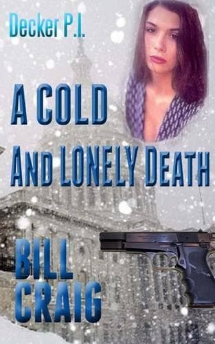 Cover of Decker P.I. A Cold and Lonely Death