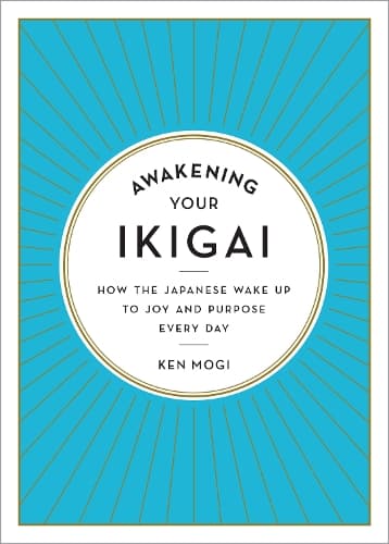 Cover of Awakening Your Ikigai