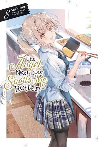 Cover of The Angel Next Door Spoils Me Rotten, Vol. 8 (light novel)