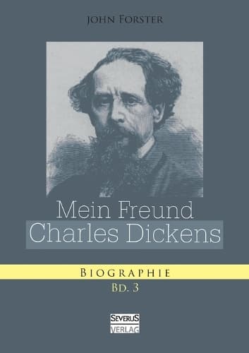 Cover of Mein Freund Charles Dickens. Dritter Band