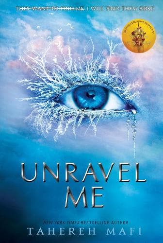 Cover of Unravel Me: (Shatter Me)