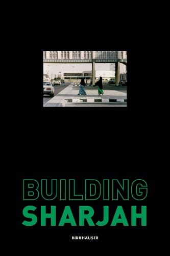 Cover of Building Sharjah