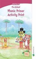 Cover of Navneet Grafalco Phonic Primer Activity Print Sr. Kg. | English | Pre School Book |