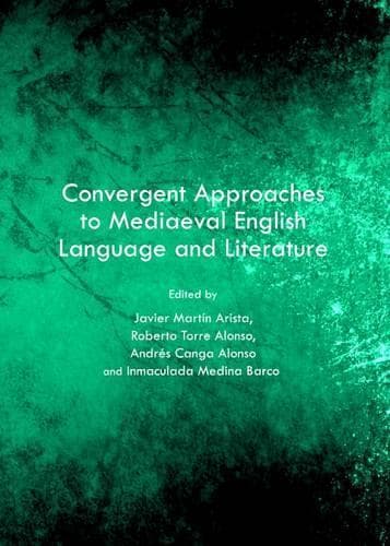 Cover of Convergent Approaches to Mediaeval English Language and Literature