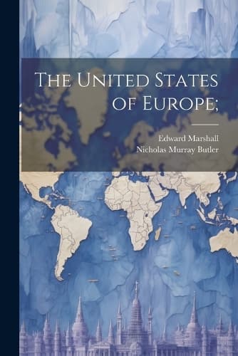 Cover of The United States of Europe;