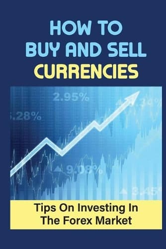 Cover of How To Buy And Sell Currencies