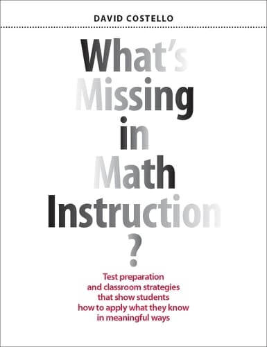 Cover of What's Missing in Math Instruction?