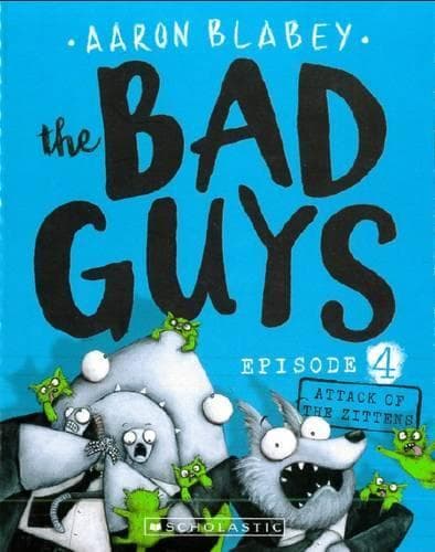 Cover of Attack of the Zittens (the Bad Guys: Episode 4)