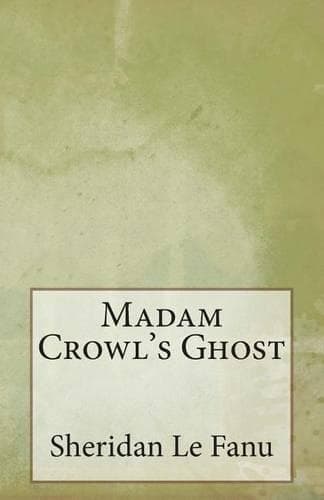 Cover of Madam Crowl's Ghost