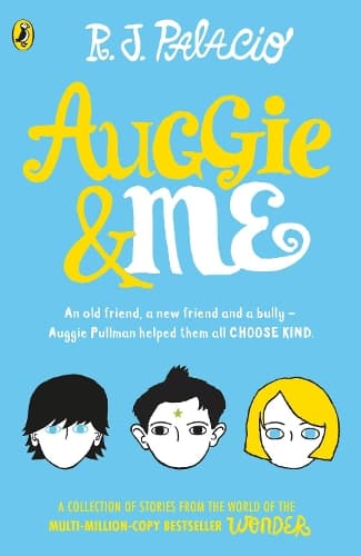 Cover of Auggie & Me: Three Wonder Stories