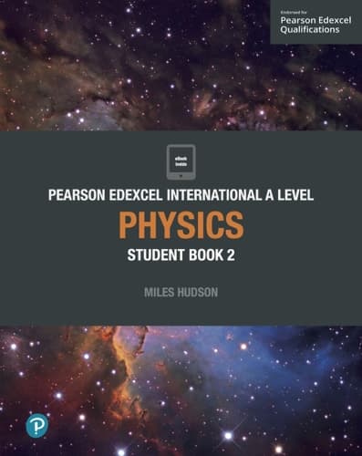 Cover of Pearson Edexcel International A Level Physics Student Book