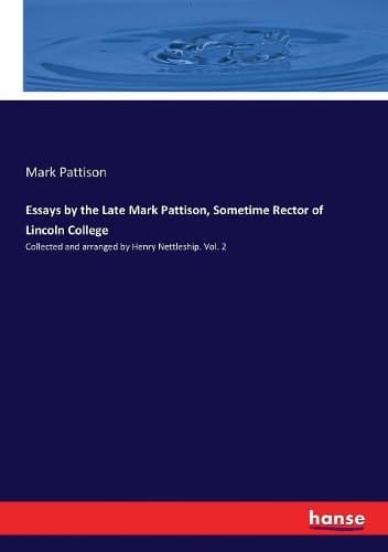 Cover of Essays by the Late Mark Pattison, Sometime Rector of Lincoln College