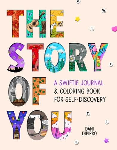Cover of The Story of You: A Swiftie Journal & Coloring Book for Self-Discovery