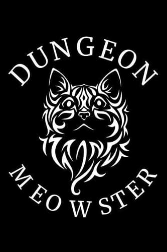Cover of Dungeon Meowster: Liniertes A5 Notizbuch für Rollenspiel, Fantasy und Würfel Spiele Game Master - Role Playing Notizheft für echte Dungeon Meowster und nerdy Katzenli