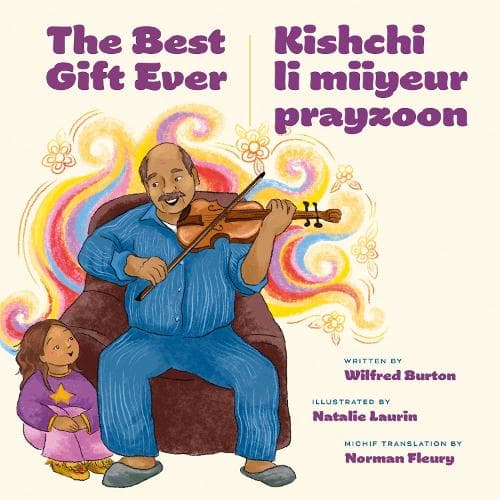Cover of The Best Gift Ever / Kishchi li miiyeur prayzoon