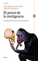 Cover of El precio de la inteligencia: La evolucion de la mente humana y sus consecuencias