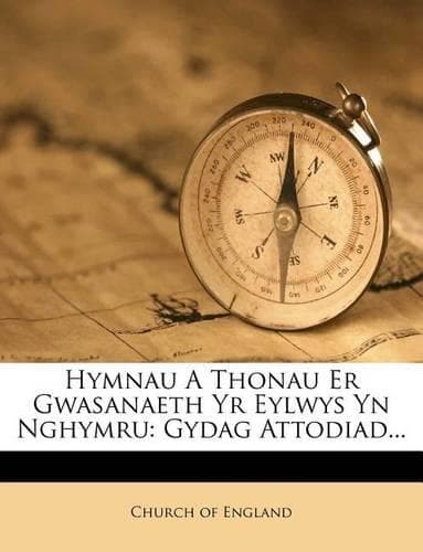 Cover of Hymnau a Thonau Er Gwasanaeth Yr Eylwys Yn Nghymru