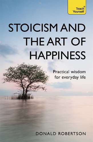 Cover of Stoicism and the Art of Happiness
