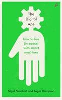 Cover of The Digital Ape: how to live (in peace) with smart machines