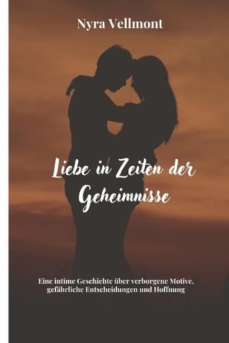 Cover of Liebe in Zeiten der Geheimnisse