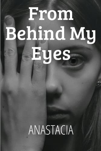 Cover of From Behind My Eyes