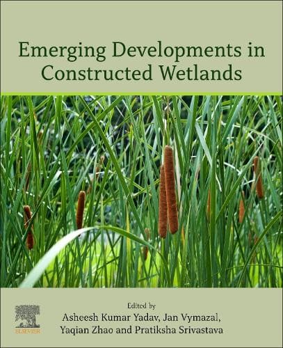 Cover of Emerging Developments in Constructed Wetlands