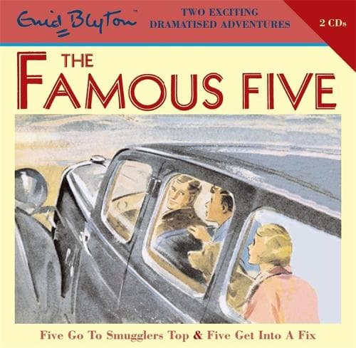 Cover of Famous Five: Five Go To Smugglers Top & Five Get Into A Fix: (Famous Five)