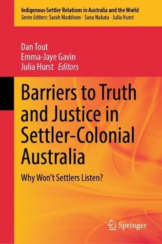 Cover of Barriers to Truth and Justice in Settler-Colonial Australia