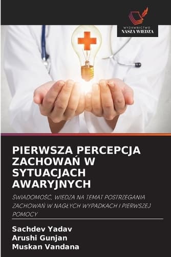 Cover of Pierwsza Percepcja ZachowaŃ W Sytuacjach Awaryjnych