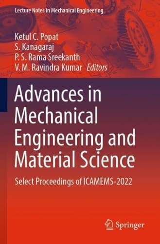 Cover of Advances in Mechanical Engineering and Material Science: Select Proceedings of ICAMEMS-2022(Lecture Notes in Mechanical Engineering)