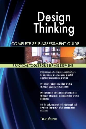 Cover of Design Thinking Complete Self-Assessment Guide