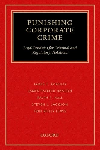 Cover of Punishing Corporate Crime: Legal Penalties for Criminal and Regulatory Violations(English)