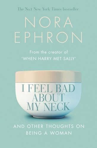 Cover of I Feel Bad About My Neck