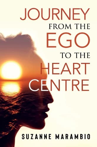 Cover of Journey from the Ego to the Heart Centre