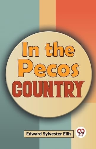 Cover of In the Pecos Country